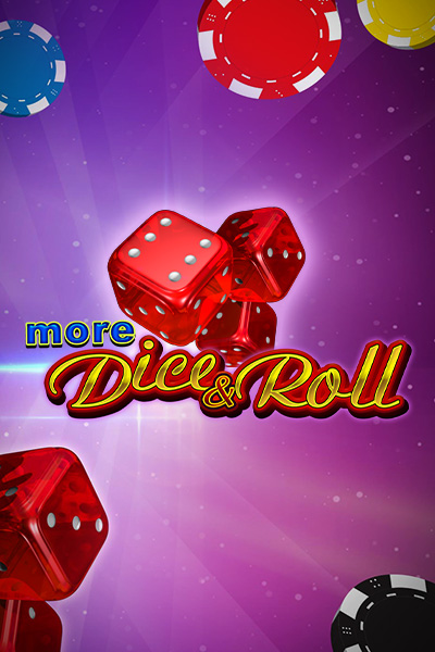 More Dice & Roll