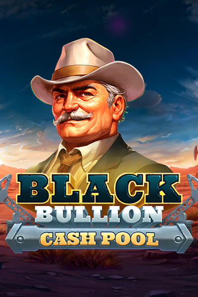 Black Bullion: Cash Pool