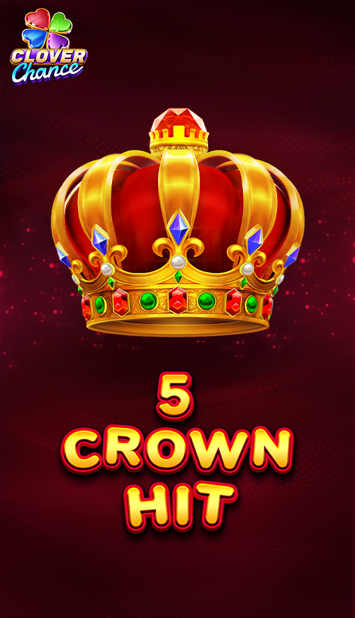 5 Crown Hit