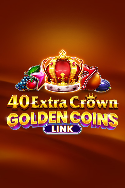40 Extra Crown Golden Coins Link