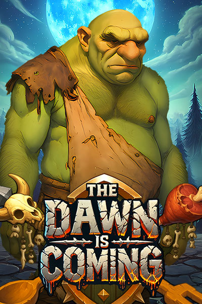 THE DAWN IS COMING!