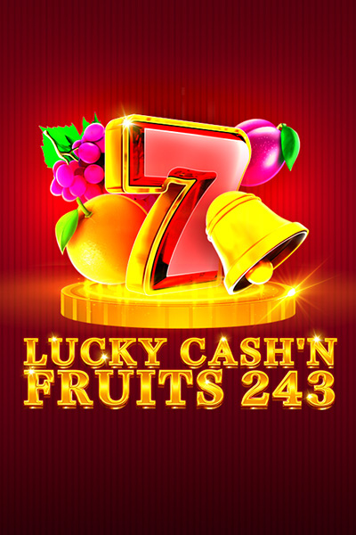 Lucky Cash'n Fruits 243