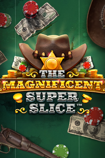 The Magnificent SuperSlice