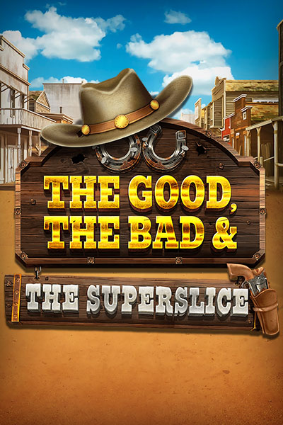 The Good, the Bad and the SuperSlice