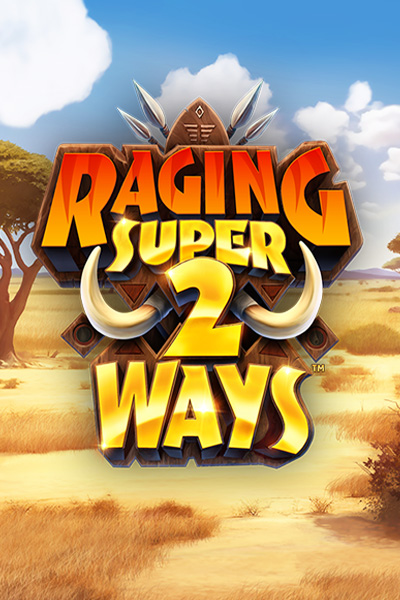 Raging Super 2 Ways