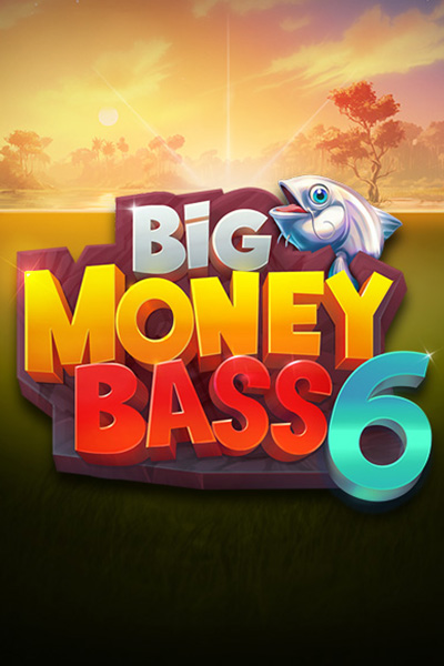 Big Money Bass 6
