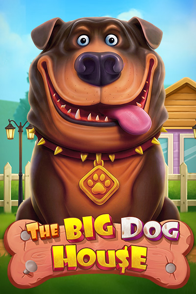 The Big Dog House