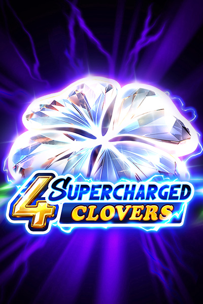 4 Supercharged Clovers: Hold and Win