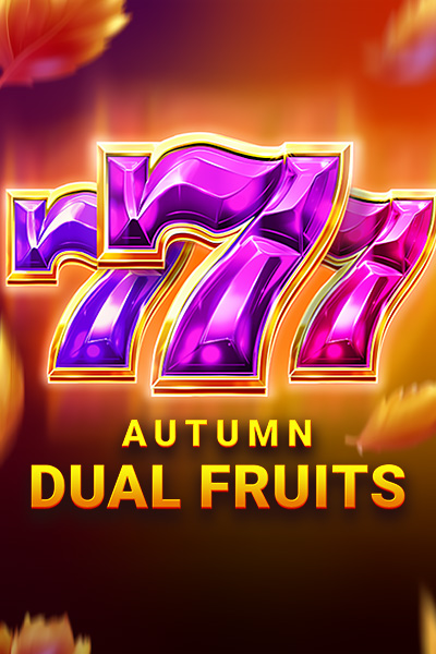 Dual Autumn Fruits Dual Autumn Fruits