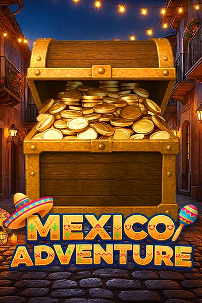 Mexico Adventure Mexico Adventure