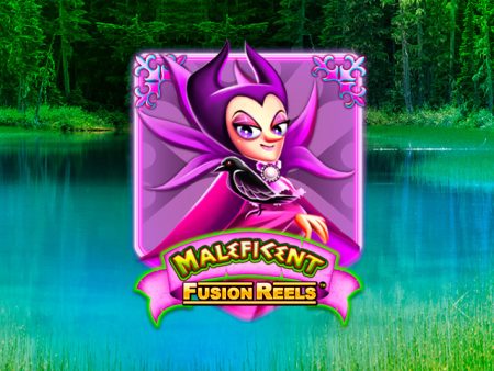 Maleficent Fusion Reels
