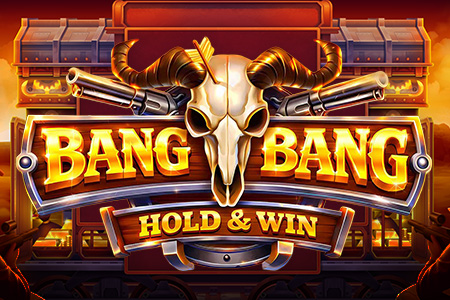 Bang! Bang!