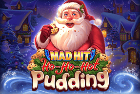 Mad Hit Ho Ho Hot Pudding