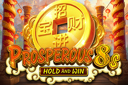 Prosperous 8s Hold and Win