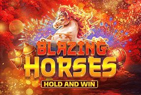 Blazing Horses Hold and Win