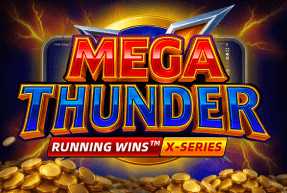 MEGA THUNDER: RUNNING WINS™ X-SERIES