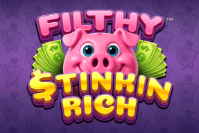 Filthy Stinkin Rich