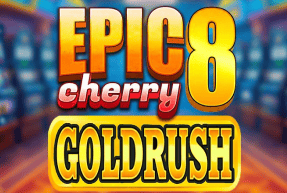 Epic 8 Goldrush