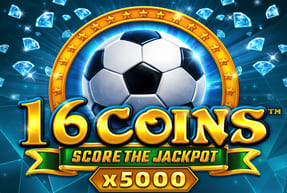 16 Coins™ x5000 Score the Jackpots 16 Coins™ x5000 Score the Jackpots