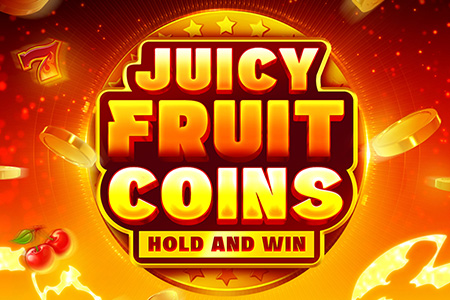 Juicy Fruit Coins Hold and Win
