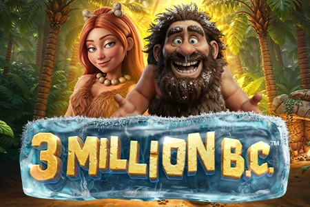 3 MILLION B.C. 3 MILLION B.C.