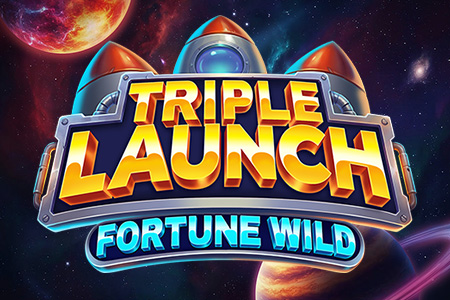 Triple Launch Fortune Wild Triple Launch Fortune Wild