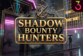 Shadow Bounty Hunters Shadow Bounty Hunters