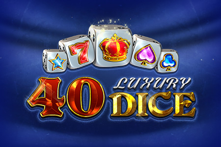 40 Luxury Dice