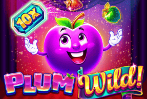 Plum Wild! Plum Wild!