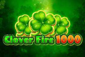 Clover Fire 1000