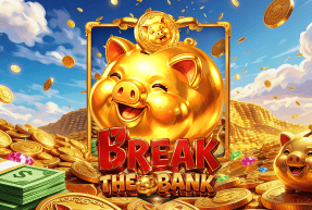 Break the Bank Break the Bank