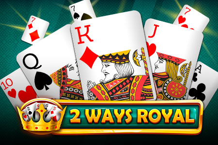 2 Ways Royal 2 Ways Royal