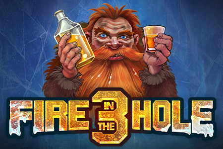 Fire in the Hole 3 Fire in the Hole 3