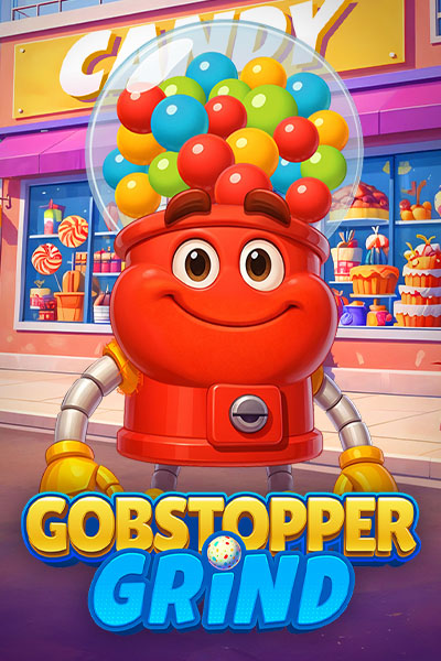 Gobstopper Grind
