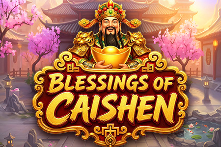 Blessings of Caishen Blessings of Caishen