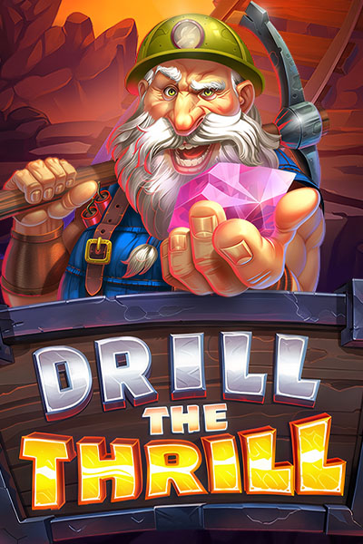 Drill The Thrill