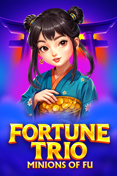 Fortune Trio: Minions of Fu