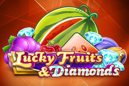 Lucky Fruits & Diamonds