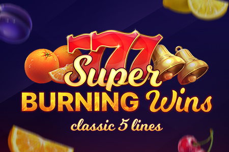 Super Burning Wins: classic 5 lines
