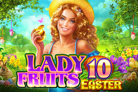 Lady Fruits 10 Easter