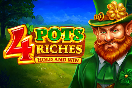 4 Pots Riches: Hold and Win 4 Pots Riches: Hold and Win