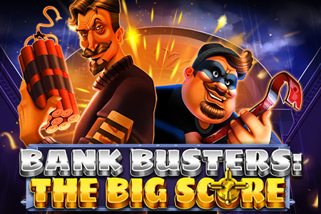Bank Busters: The Big Score Bank Busters: The Big Score
