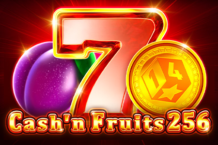 Cash’n Fruits 256