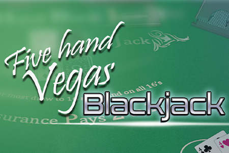 Five Hand Vegas Blackjack