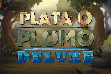 Plata o Plomo Deluxe