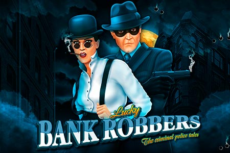 Lucky Bank Robbers