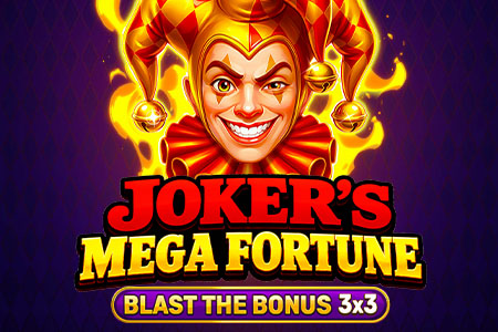 Joker’s Mega Fortune - Blast The Bonus 3x3