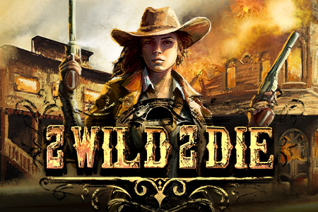 2Wild2Die 2Wild2Die