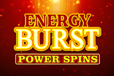 Energy Burst Power Spins Energy Burst Power Spins