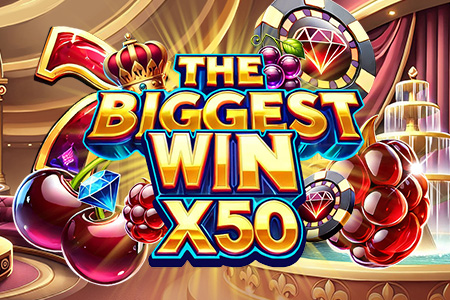 The Biggest Win X50 The Biggest Win X50